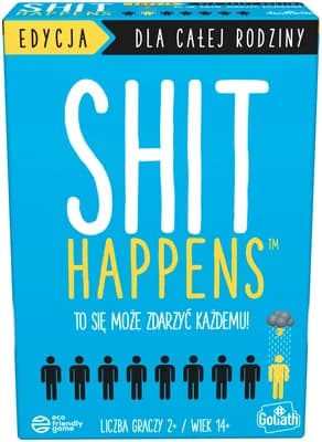 Shit happens: To się może zdarzyć każdemu