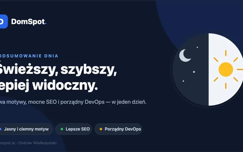 Tryb jasny/ciemny, SEO, DevOps naszej strony domspot.io